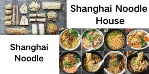 Shanghai Noodle House